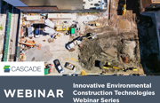 Innovative Environmental Construction Technologies Webinar Series