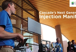 Cascade’s Next Generation Injection Manifold