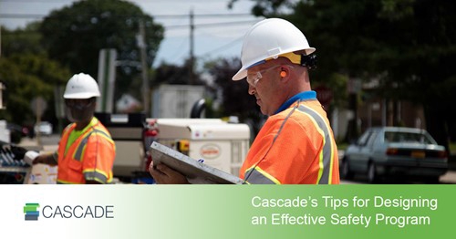 Cascade’s Tips for Designing an Effective Safety Program