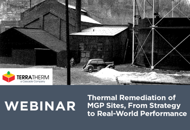 Thermal Remediation of MGP Sites, From Strategy to Real-World Performance
