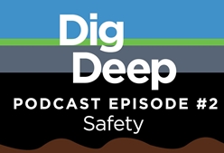 Dig Deep Podcast 002 Safety
