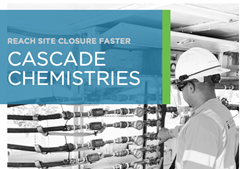 Cascade Introduces New Products to Address Chlorinated Solvent, Petroleum Contamination Across the U.S.