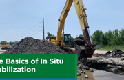 The Basics of In Situ Stabilization