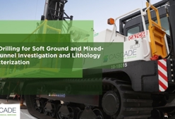 Sonic Drilling for Soft Ground and Mixed-Face Tunnel Investigation and Lithology Characterization
