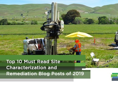 Top 10 Must Read Site Characterization and Remediation Blog Posts of 2019