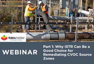 Part 1: Why ISTR Can Be a Good Choice for Remediating CVOC Source Zones