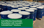 Cost-Effective Groundwater Remediation with Cascade’s ColloidalChem™ Solutions 