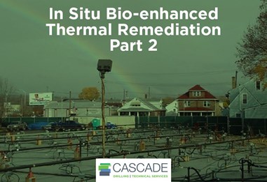 In Situ Bio-enhanced Thermal Remediation - Part 2